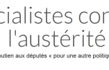 Une pétition pour soutenir les députés socialistes, qui s’opposent à la politique d’austérité du gouvernement