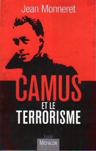 camus-et-le-terrorisme-jean-monneret-mpi