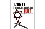 Martin Peltier parle de l’antichristianisme juif