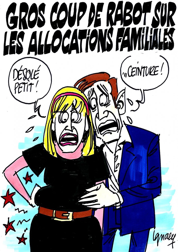 Ignace - Coup de rabot sur les allocations familiales
