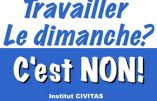 L’extension du travail dominical voulue par Emmanuel Macron est destructrice de la famille