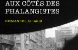 Beyrouth 1976, des Français aux côtés des Phalangistes (Emmanuel Albach)