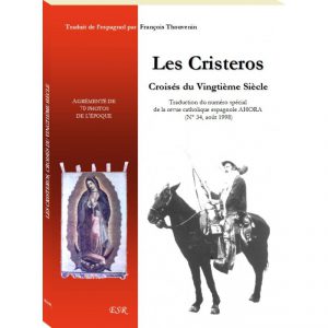 les-cristeros-croises-du-vingtieme-siecle