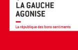 Quand la gauche agonise (Paul-François Paoli)