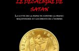 Le décalogue de Satan – La lutte de la Papauté contre la franc-maçonnerie et les droits de l’homme