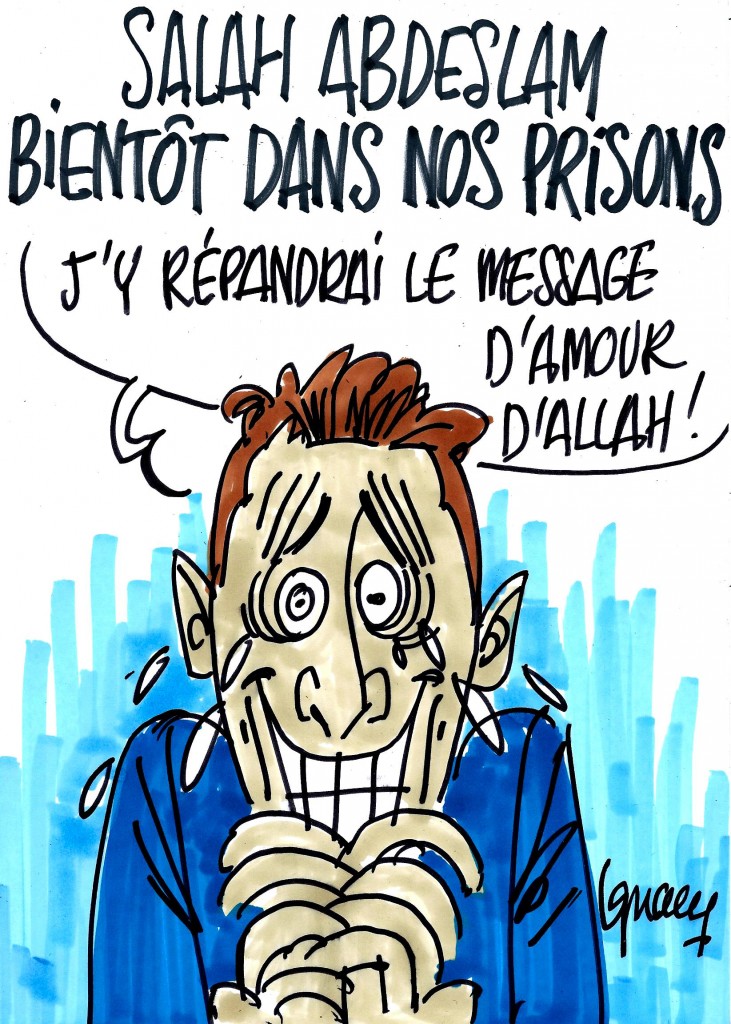 Ignace – Abdeslam bientôt dans nos prisons