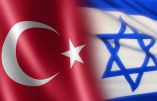 Un accord économique entre Israël, la Turquie et les Etats-Unis qui rendra la Turquie « plus dépendante » d’Israël