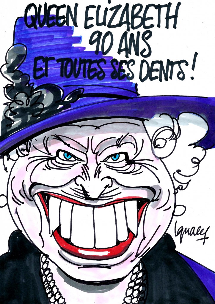 Ignace – Queen Elizabeth, 90 ans et toutes ses dents !