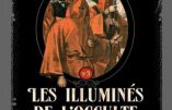 Les illuminés de l’occulte