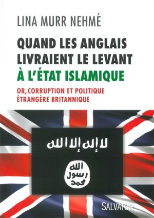 quand-anglais-livraient-levant-etat-islamique