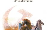 Le Diable Blanc de la Mer Noire : les aventures d’un officier russe de l’Armée blanche