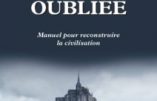 La Cité Oubliée, Manuel pour la reconstruction de la civilisation