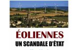 Eoliennes, un scandale d’Etat (Alban d’Arguin)