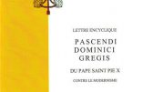 Encyclique Pascendi : l’ennemi se cache « au sein même de l’Eglise »