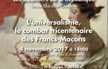 L’universalisme des francs-maçons, c’est le mondialisme au service de la synagogue de Satan