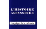 L’histoire assassinée : les pièges de la mémoire (Jacques Heers)