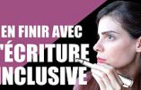 En finir avec l’écriture inclusive (Virginie Vota)