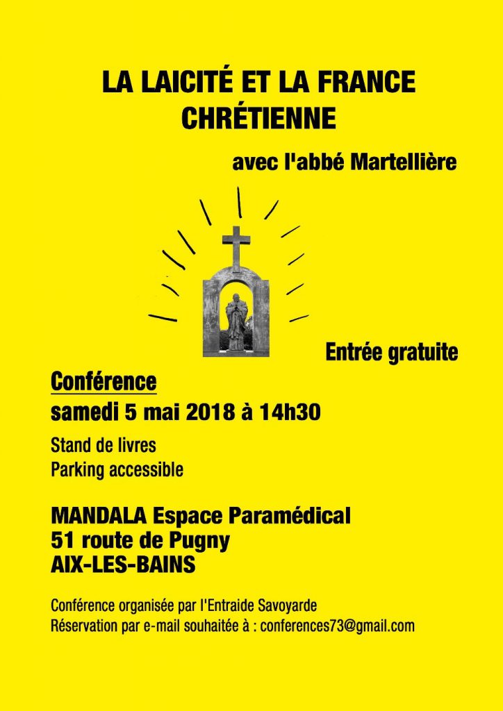 Conférence à Aix-les-Bains le samedi 5 mai 2018 à 14h30 : « La laïcité et la France chrétienne »