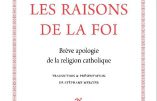 Les Raisons de la Foi : brève apologie de la religion catholique (Saint Thomas d’Aquin)