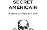 Le pouvoir secret américain : l’ordre de Skull & Bones (Antony C. Sutton)