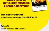 17 novembre 2018 à Aix-les-Bains – Conférence de Jean-Michel Vernochet « Le triomphe de la révolution mondiale libérale-libertaire »