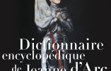 Dictionnaire encyclopédique de Jeanne d’Arc