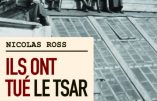 Ils ont tué le Tsar… Les bourreaux racontent (Nicolas Ross)