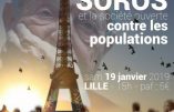 19 janvier 2019 à Lille – « Soros et la société ouverte contre les populations »
