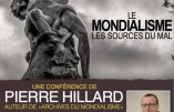 2 juin 2019 dans l’Aude – Conférence de Pierre Hillard « Le mondialisme : les sources du mal »