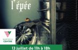 13 & 14 juillet 2019 à Verviers – Au fil de l’épée (animations médiévales)