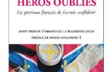 Héros oubliés : les treize généraux français de l’armée confédérée (Eric Vieux de Morzadec)