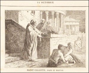 Mercredi 14 octobre 2020 –- Saint Calixte Ier, Pape et Martyr