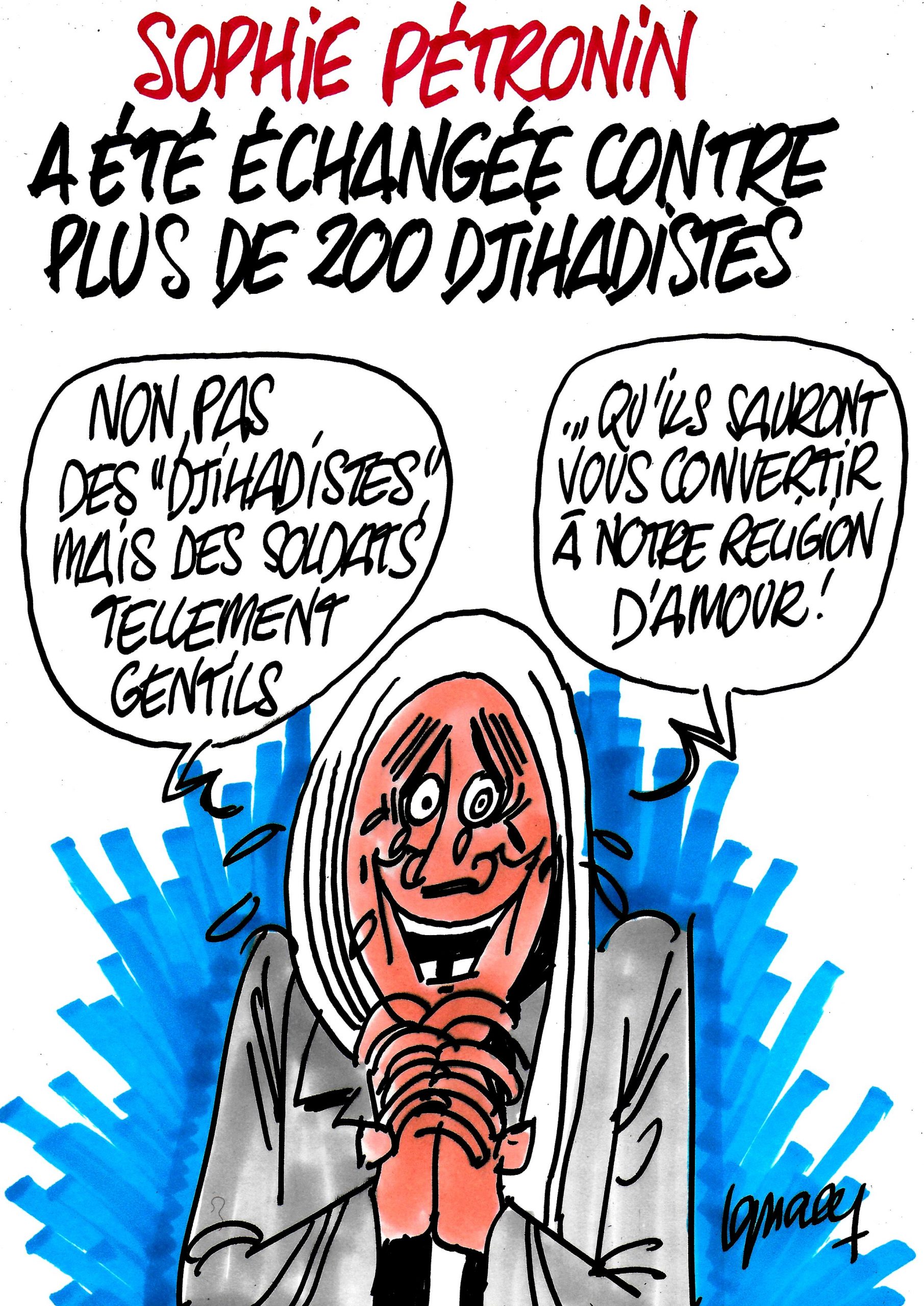 Ignace - Sophie Pétronin et 200 djihadistes en prime